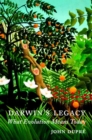 Darwin's Legacy : What Evolution Means Today - Book