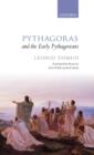 Pythagoras and the Early Pythagoreans - Book