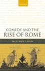 Comedy and the Rise of Rome - Book