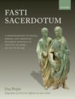 Fasti Sacerdotum : A Prosopography of Pagan, Jewish, and Christian Religious Officials in the City of Rome, 300 BC to AD 499 - Book