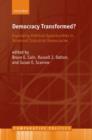 Democracy Transformed? : Expanding Political Opportunities in Advanced Industrial Democracies - Book