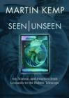 Seen | Unseen : Art, science, and intuition from Leonardo to the Hubble telescope - Book