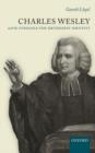 Charles Wesley and the Struggle for Methodist Identity - Book