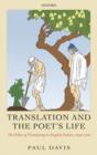 Translation and the Poet's Life : The Ethics of Translating in English Culture, 1646-1726 - Book