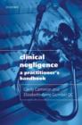 Clinical Negligence: A Practitioner's Handbook - Book