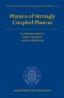 Physics of Strongly Coupled Plasma - Book