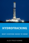 Hydrofracking : What Everyone Needs to Know(R) - eBook