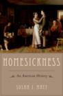 Homesickness : An American History - Book