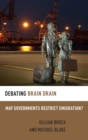 Debating Brain Drain : May Governments Restrict Emigration? - Book