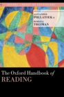 The Oxford Handbook of Reading - Book