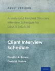 Anxiety and Related Disorders Interview Schedule for DSM-5 (ADIS-5) - Adult Version : Client Interview Schedule 5-Copy Set - Book