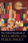 The Oxford Handbook of Well-Being and Public Policy - Book
