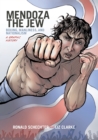 Mendoza the Jew : Boxing, Manliness, and Nationalism, A Graphic History - Book
