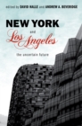New York and Los Angeles : The Uncertain Future - eBook