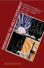 Showcasing the Great Experiment : Cultural Diplomacy and Western Visitors to the Soviet Union, 1921-1941 - eBook