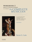 Workbook to Accompany The Complete Musician : Workbook 2: Skills and Musicianship - Book