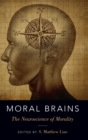 Moral Brains : The Neuroscience of Morality - Book