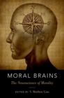 Moral Brains : The Neuroscience of Morality - Book