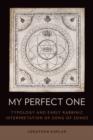 My Perfect One : Typology and Early Rabbinic Interpretation of Song of Songs - Book