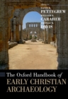 The Oxford Handbook of Early Christian Archaeology - Book