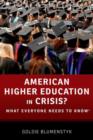 American Higher Education in Crisis? : What Everyone Needs to KnowRG - Book