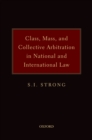 Class, Mass, and Collective Arbitration in National and International Law - eBook