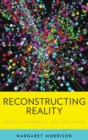 Reconstructing Reality : Models, Mathematics, and Simulations - Book