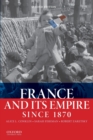 France and Its Empire Since 1870 - Book