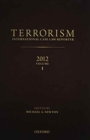 TERRORISM: INTERNATIONAL CASE LAW REPORTER 2012 - Book