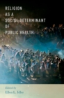 Religion as a Social Determinant of Public Health - eBook