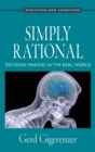 Simply Rational : Decision Making in the Real World - Book