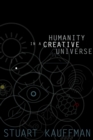Humanity in a Creative Universe - eBook