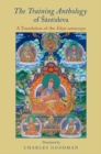 The Training Anthology of Santideva : A Translation of the TSiksa-samuccaya - Book