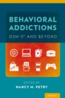 Behavioral Addictions: DSM-5(R) and Beyond - eBook