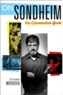 On Sondheim : An Opinionated Guide - Ethan Mordden