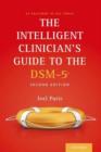 The Intelligent Clinician's Guide to the DSM-5® - Book