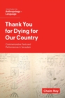 Thank You for Dying for Our Country : Commemorative Texts and Performances in Jerusalem - Book