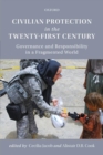 Civilian Protection in the Twenty-First Century : Governance and Responsibility in a Fragmented World - Book