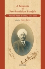 A Memoir of Pre-Partition Punjab : Ruchi Ram Sahni, 1863-1948 - Book