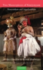 Two Masterpieces of Kutiyattam : Mantrankam and Anguliyankam - Book