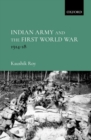Indian Army and the First World War : 1914-18 - Book