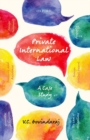 Private International Law : A Case Study - Book