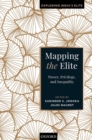 Mapping the Elite : Power, Privilege, and Inequality - Book