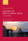 History of Precolonial India : Issues and Debates - Book
