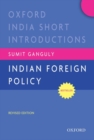 Indian Foreign Policy (Revised Edition) : Oxford India Short Introductions - Book