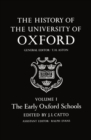 The History of the University of Oxford: Volume I: The Early Oxford Schools - Book