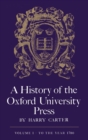 A History of the Oxford University Press : Volume 1: To 1780 - Book