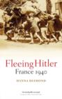 Fleeing Hitler : France 1940 - Book