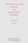 The Letters and Diaries of John Henry Newman : Volume XXXII: Supplement - Book