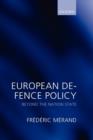 European Defence Policy : Beyond the Nation State - Book